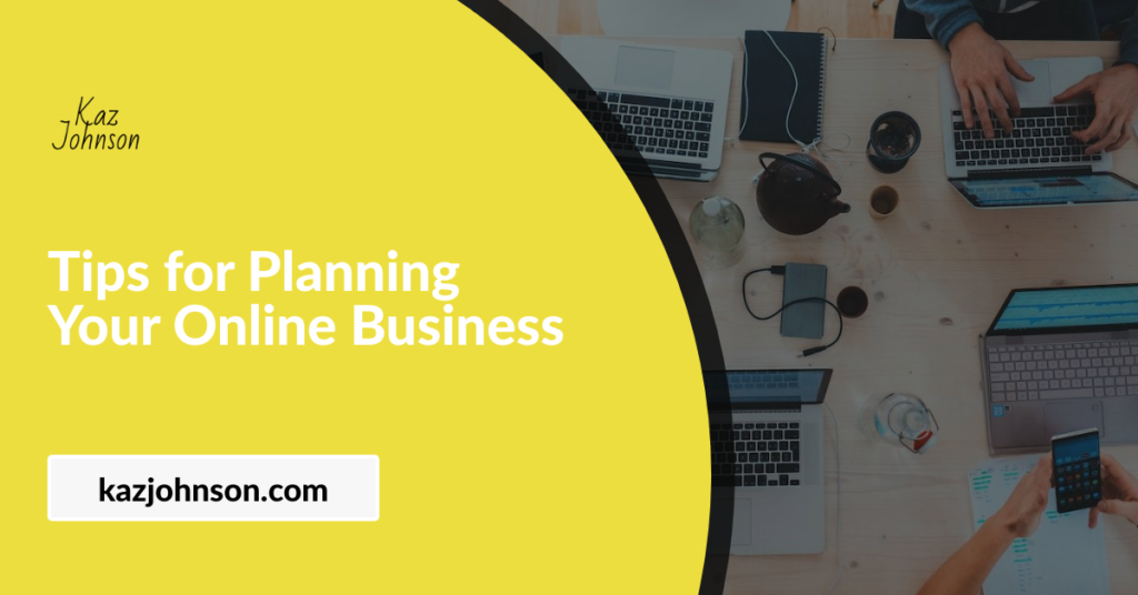 Tips for Planning Your Online Business